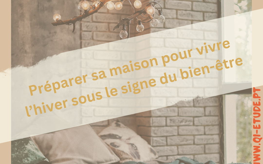 6 conseils pour préparer sa maison sous le signe du bien-être en hiver