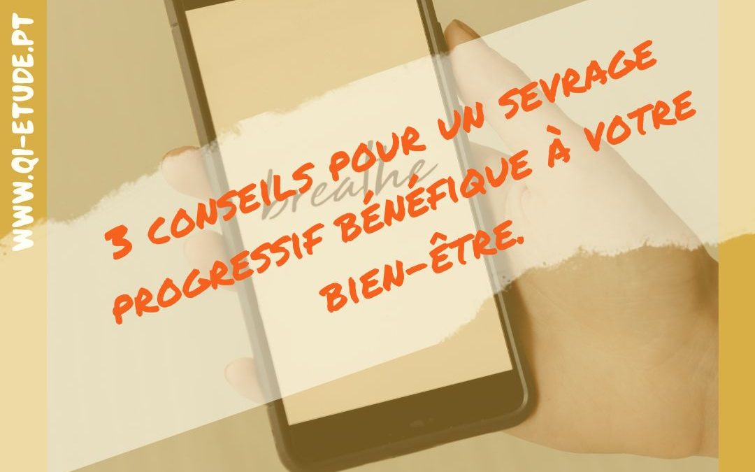 3 conseils pour un sevrage progressif bénéfique à votre bien-être.
