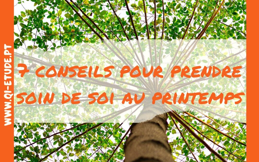 7 conseils pour prendre soin de soi au printemps