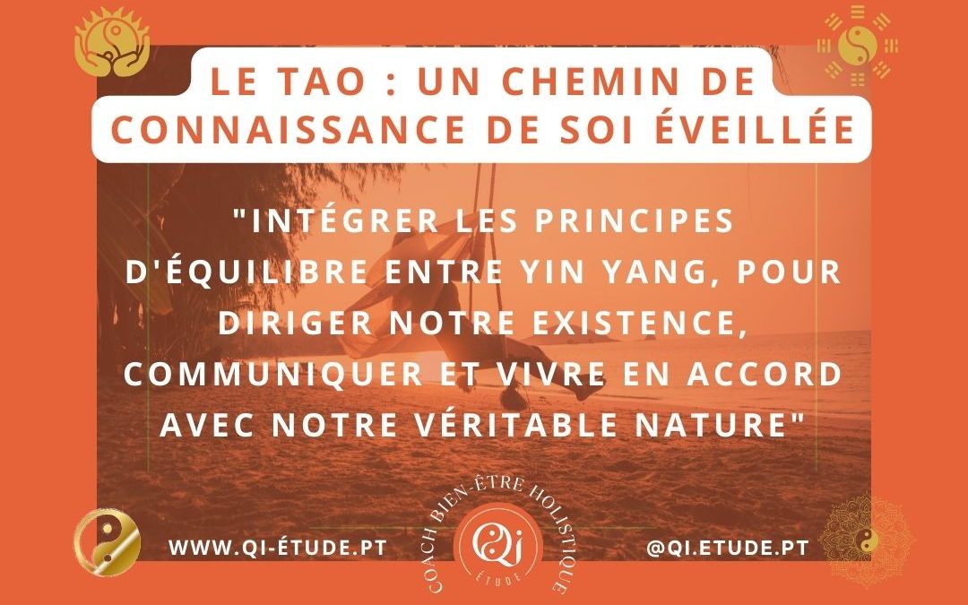Le TAO : un chemin de connaissance de soi éveillée