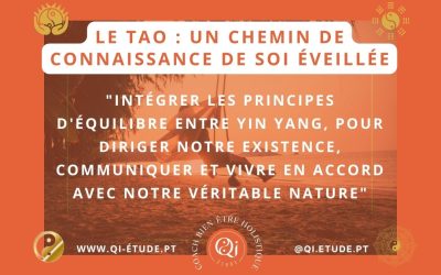 Le TAO : un chemin de connaissance de soi éveillée