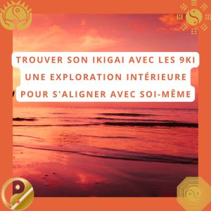 Trouver son Ikigai avec les 9Ki