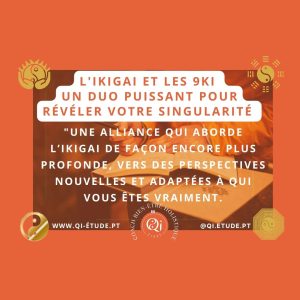 IKIGAI et 9Ki un duo puissant pour révéler votre singularité