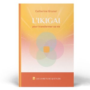 Le livret Qi-étude : l'IKIGAI