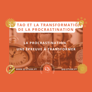 Procrastination et Tao